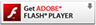 Get Flash Player